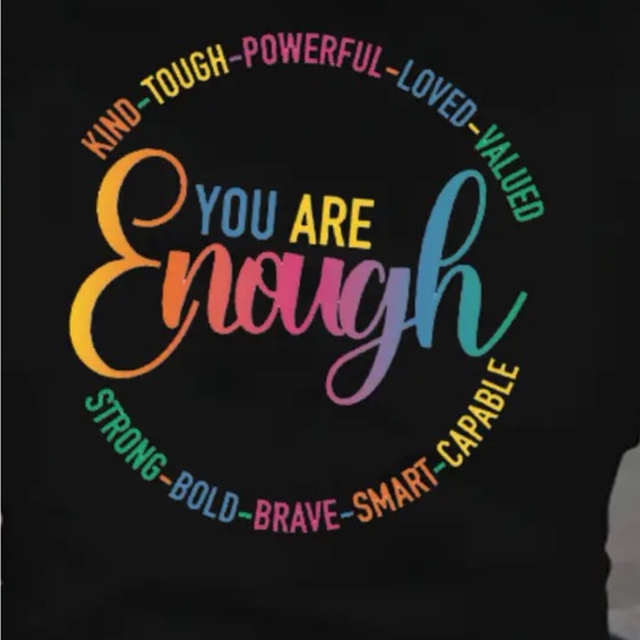 You are Enough inspirational tee - Picture 4 of 4